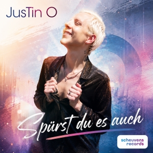 JusTin O - Spürst du es auch