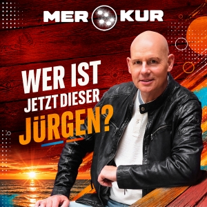 Wer ist jetzt dieser Jürgen? - Merkur