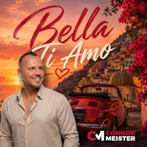 Connor Meister - Bella Ti Amo