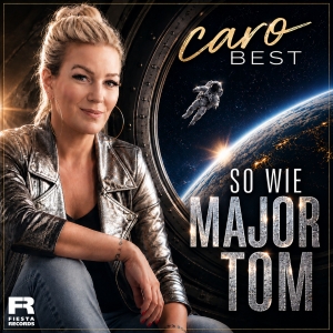 Caro Best - So wie Major Tom