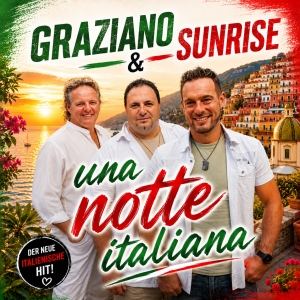 Graziano & Sunrise - Una notte italiana