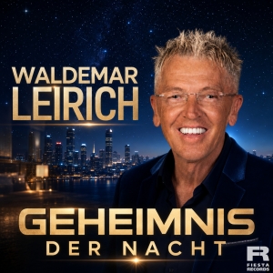 Waldemar Leirich - Geheimnis der Nacht