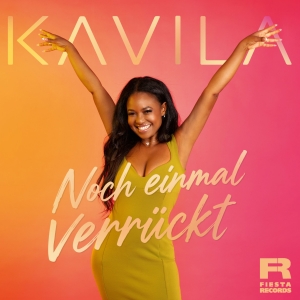 KAVILA - Noch einmal verrückt