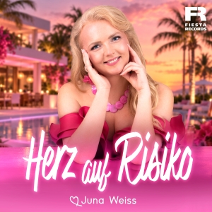Juna Weiss - Herz auf Risiko