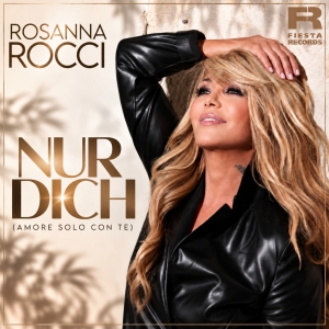 Rosanna Rocci - Nur Dich (Amore Solo Con Te)