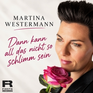 Martina Westermann - Dann kann all das nicht so schlimm sein