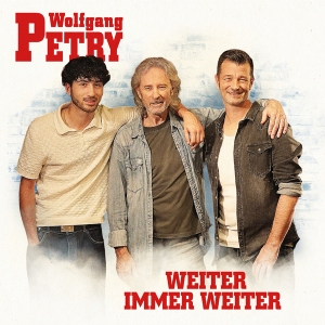 Wolfgang Petry - Weiter immer weiter