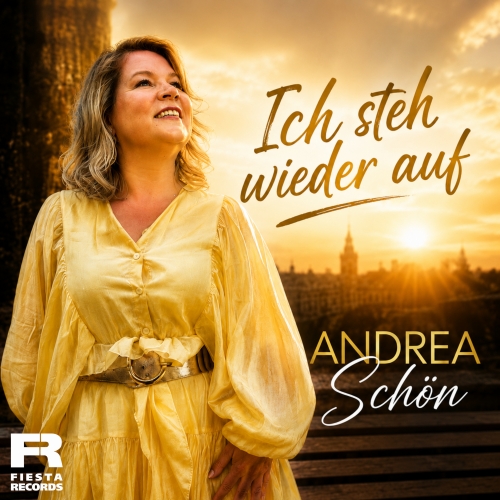 Andrea Schön - Ich steh wieder auf