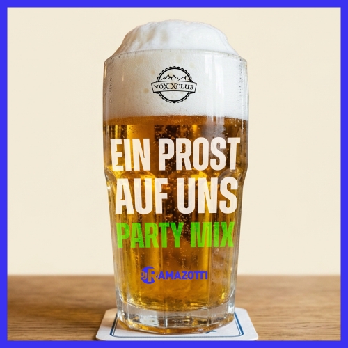 voXXclub x DJ Ramazotti - Ein Prost auf uns (PARTY MIX) 