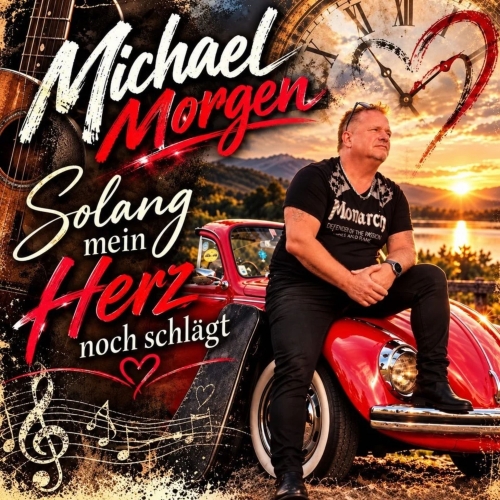 Michael Morgen - Solang mein Herz noch schlägt