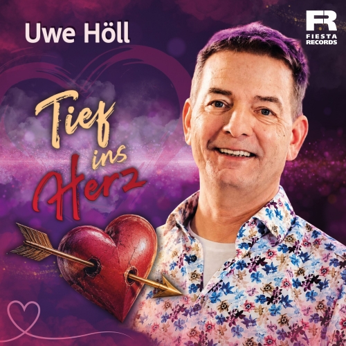 Uwe Höll - Tief ins Herz