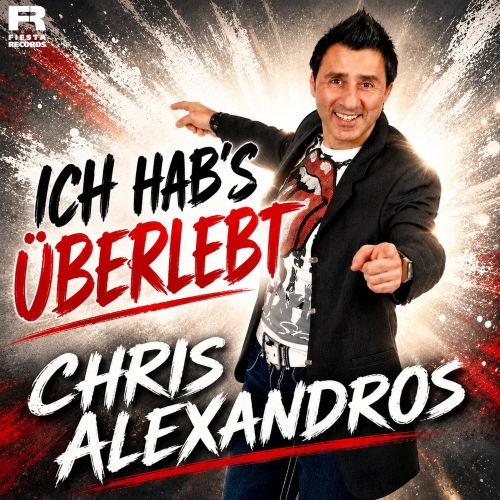Chris Alexandros - Ich habs überlebt Chris Alexandros - Ich habs überlebt